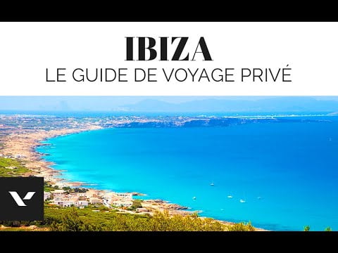 ►Guide de voyage Ibiza [Espagne], ☀️les choses à voir absolument